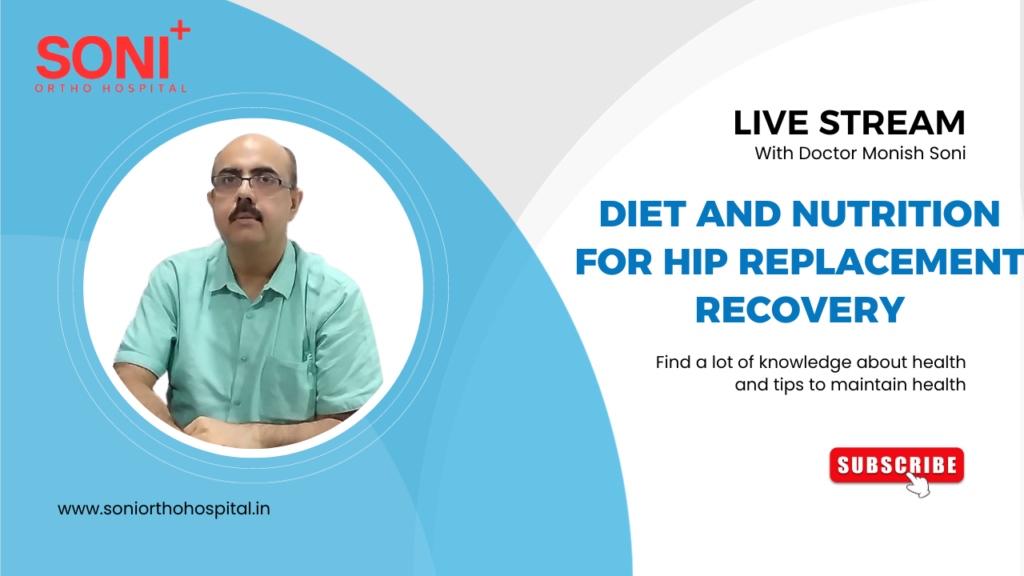 Diet and Nutrition for Hip Replacement Recovery
